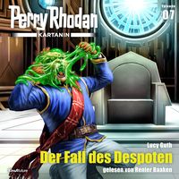 Produktbild: Perry Rhodan Kartanin 07: Der Fall des Despoten