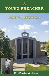 Produktbild: A Young Preacher Goes to Seminary