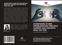 Produktbild: Avantages D'une Intervention Pr&eacute;coce Aupr&egrave;s des Enfants Avec Du Th&eacute;