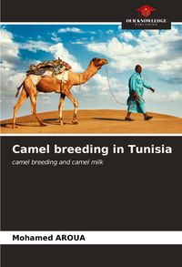 Produktbild: Camel breeding in Tunisia
