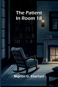 Produktbild: The patient in Room 18