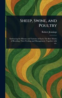 Produktbild: Sheep, Swine, and Poultry