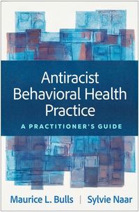 Produktbild: Antiracist Behavioral Health Practice