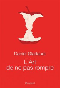 Produktbild: L'art de ne pas rompre