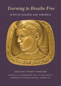 Produktbild: Mendelsohn, A: Yearning to Breathe Free - Jews in Gilded Age