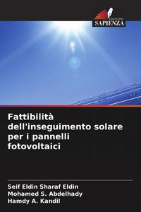 Produktbild: Fattibilit&agrave; dell'inseguimento solare per i pannelli fotovoltaici