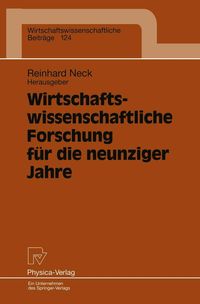 Produktbild: Wirtschaftswissenschaftliche Forschung f&uuml;r die neunziger Jahre