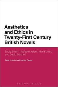 Produktbild: Aesthetics and Ethics in Twenty-First Century British Novels