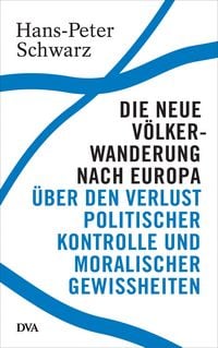 Produktbild: Die neue V&ouml;lkerwanderung nach Europa