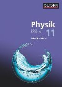 Produktbild: Duden Physik - Sekundarstufe II - Bayern Neubearbeitung - 11. Schuljahr