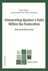 Produktbild: Interpreting Quebec's Exile Within the Federation