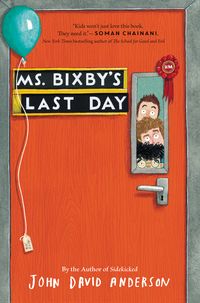 Produktbild: Anderson, J: Ms. Bixby's Last Day