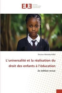 Produktbild: L'universalit&eacute; et la r&eacute;alisation du droit des enfants &agrave; l'&eacute;ducation