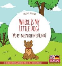 Produktbild: Where Is My Little Dog? - Wo ist mein kleiner Hund?