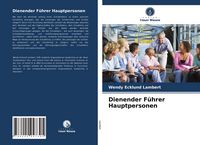 Produktbild: Dienender F&uuml;hrer Hauptpersonen