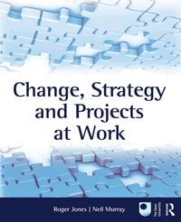 Produktbild: Change, Strategy and Projects at Work