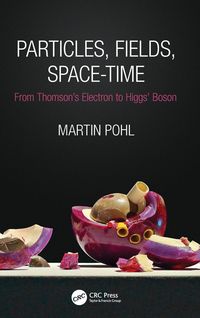 Produktbild: Pohl, M: Particles, Fields, Space-Time