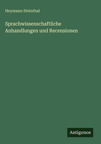 Produktbild: Sprachwissenschaftliche Anhandlungen und Recensionen
