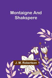 Produktbild: Montaigne and Shakspere