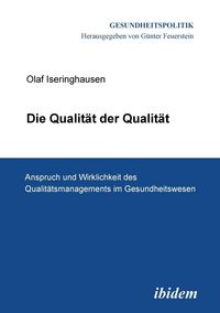 Produktbild: Iseringhausen, O: Qualit&auml;t der Qualit&auml;t. Anspruch und Wirkli