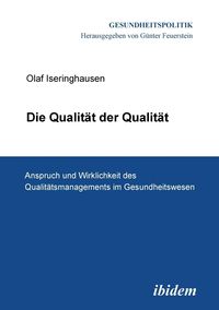 Produktbild: Iseringhausen, O: Qualit&auml;t der Qualit&auml;t. Anspruch und Wirkli