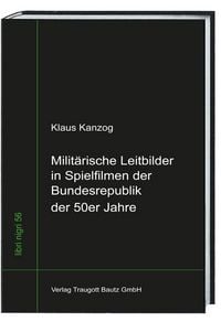 Produktbild: Milit&auml;rische Leitbilder in Spielfilmen der Bundesrepublik der 50er Jahre