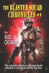 Produktbild: The Blaster Squad Chronicles #1