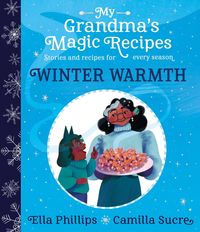 Produktbild: My Grandma's Magic Recipes: Winter Warmth