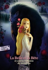 Produktbild: La Belle et la B&ecirc;te : et autres histoires de monstres