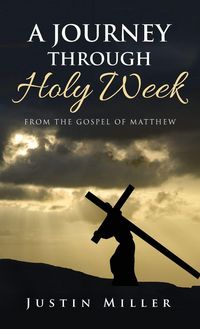 Produktbild: A Journey Through Holy Week