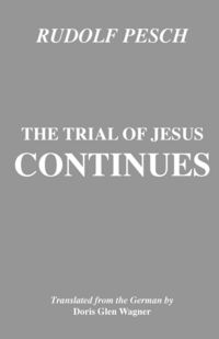 Produktbild: The Trial of Jesus Continues