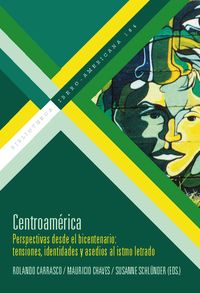 Produktbild: Centroam&eacute;rica : perspectivas desde el bicentenario : tensiones, identidades y asedios al istmo letrado
