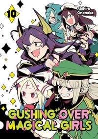 Produktbild: Gushing Over Magical Girls: Volume 10 (Manga)