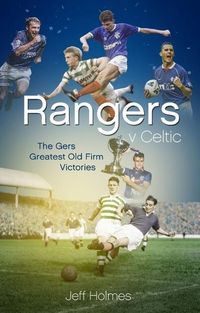 Produktbild: Rangers V Celtic