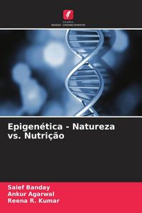 Produktbild: Epigen&eacute;tica - Natureza vs. Nutri&ccedil;&atilde;o