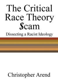 Produktbild: The Critical Race Theory Scam