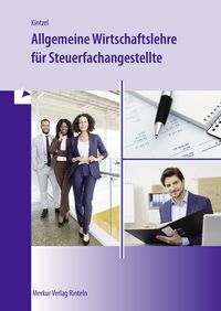 Produktbild: Allgemeine Wirtschaftslehre f&uuml;r Steuerfachangestellte