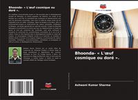Produktbild: Bhoonda- ' L'&iquest;uf cosmique ou dor&eacute; '.