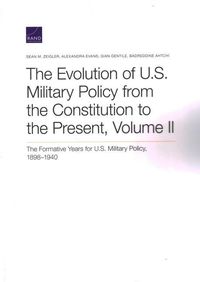 Produktbild: The Evolution of U.S. Military Policy from the Constitution to the Present