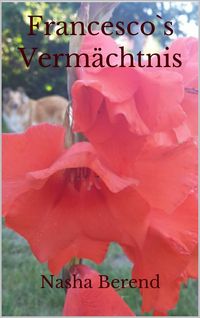 Produktbild: Francesco&acute;s Verm&auml;chtnis