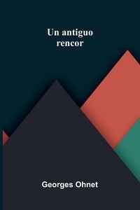 Produktbild: Un antiguo rencor