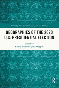 Produktbild: Geographies of the 2020 U.S. Presidential Election
