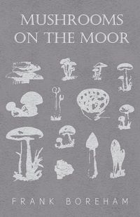 Produktbild: Mushrooms on the Moor