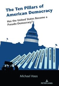 Produktbild: The Ten Pillars of American Democracy