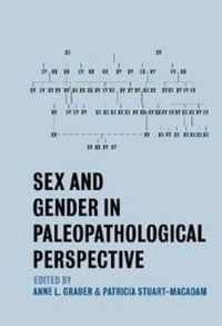 Produktbild: Sex and Gender in Paleopathological Perspective