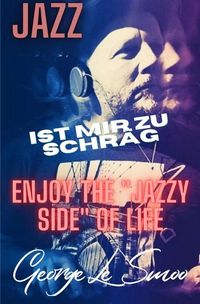 Produktbild: JAZZ - Ist mir zu schr&auml;g