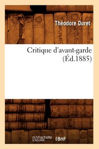 Produktbild: Critique d'Avant-Garde (&Eacute;d.1885)