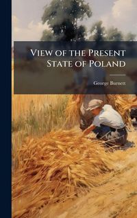 Produktbild: View of the Present State of Poland