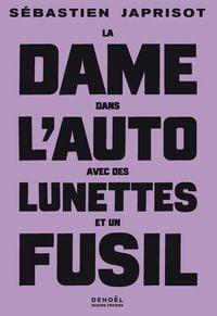 Produktbild: La dame dans l'auto avec des lunettes et un fusil