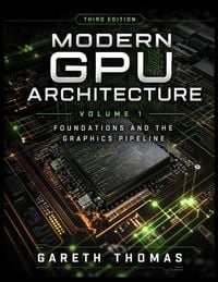 Produktbild: Modern GPU Architecture Third Edition